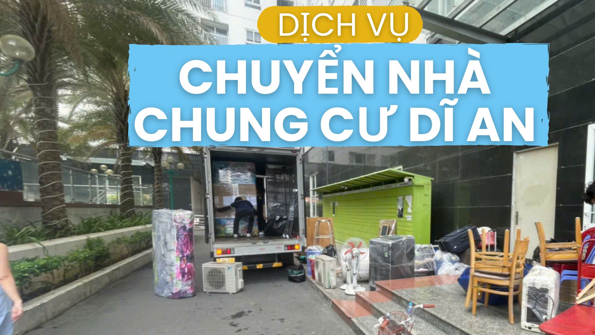 dịch vụ chuyển nhà chung cư dĩ an
