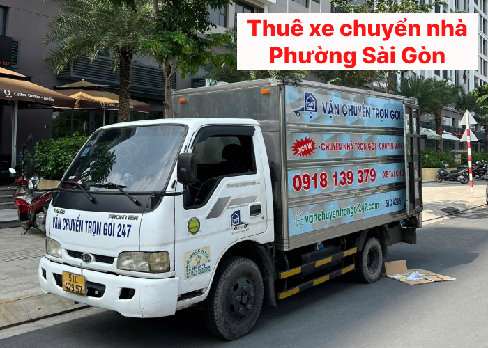 Thuê xe tải chuyển nhà phường Sài Gòn